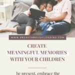 Making Memories with children pin 8