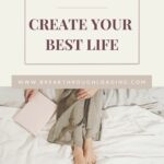 Create your best life pin 5
