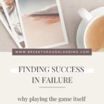 Finding success in failure pin 2