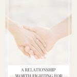 Relationship worth fighting for Pin 2