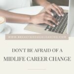 Midlife career change Pin 2