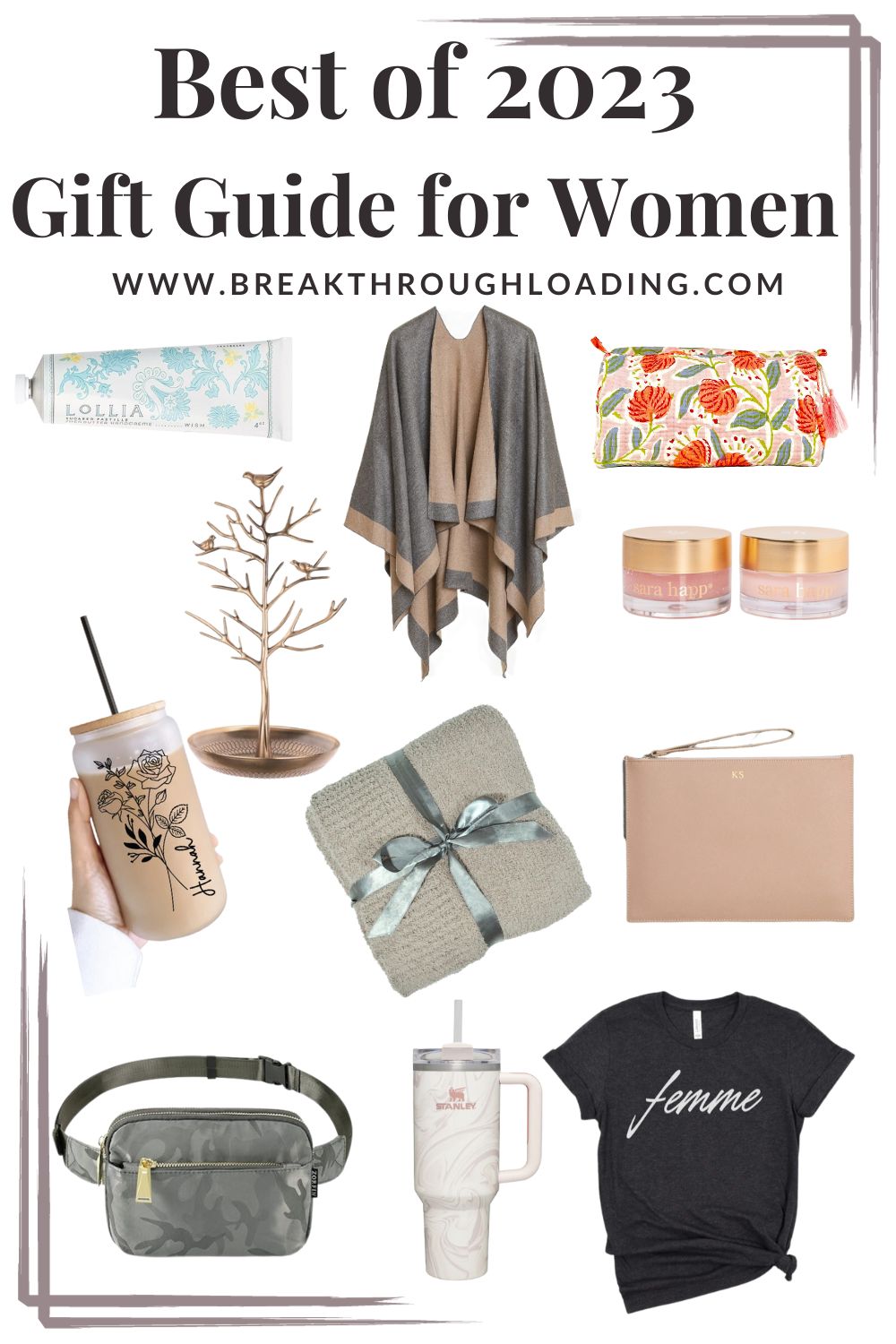 Best of 2023 Gift Guide for Women Breakthrough Loading